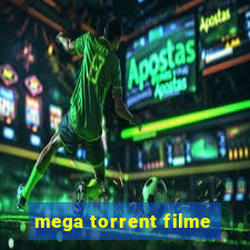 mega torrent filme